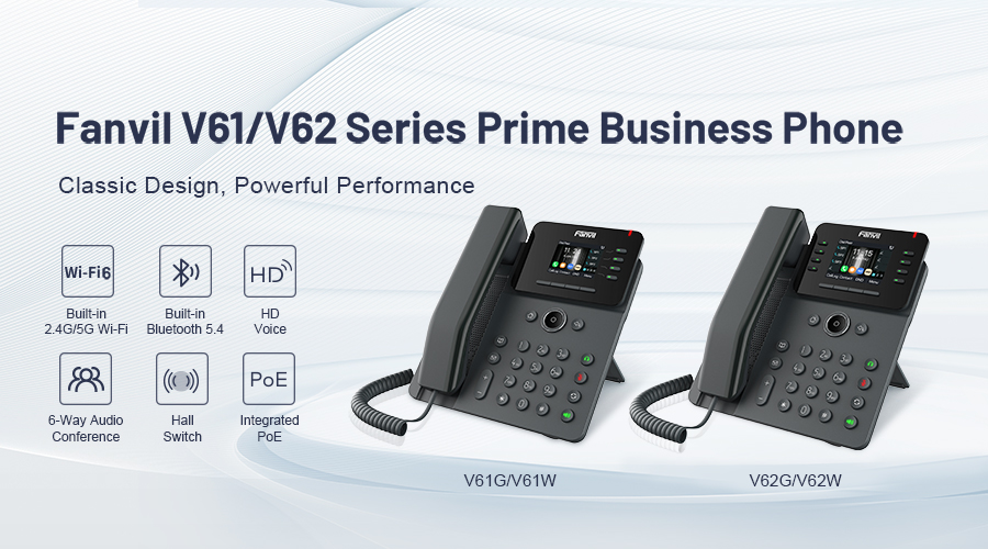 مقایسه تلفن‌های Fanvil V62G و Fanvil V61W